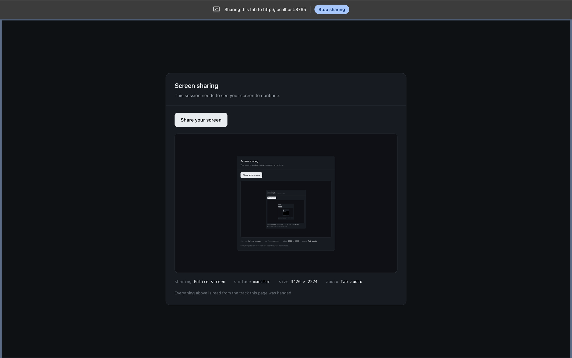 The asking page after the share starts: Chrome’s sharing bar across the top, the page’s own readout saying Entire screen, monitor, 3420 by 2224, Tab audio — and the video it received showing that same page, because the only thing it can see is its own tab.