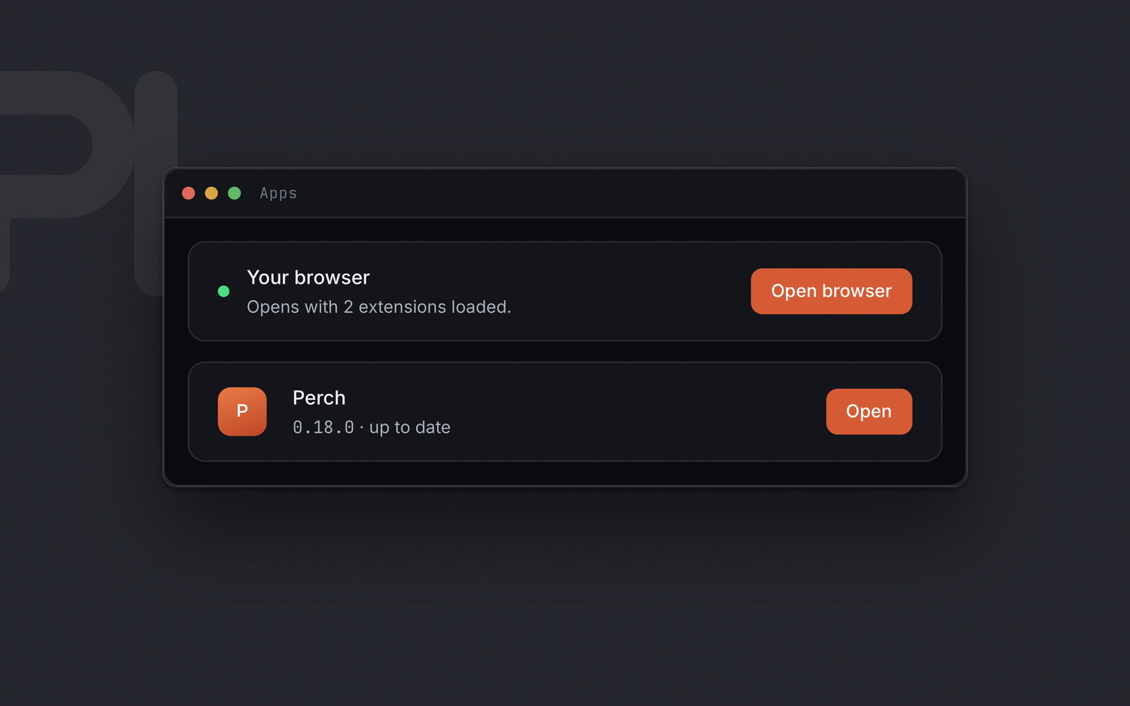 The Hub's apps page: the browser bar showing two extensions loaded, and Perch 0.18.0 up to date with an Open button.